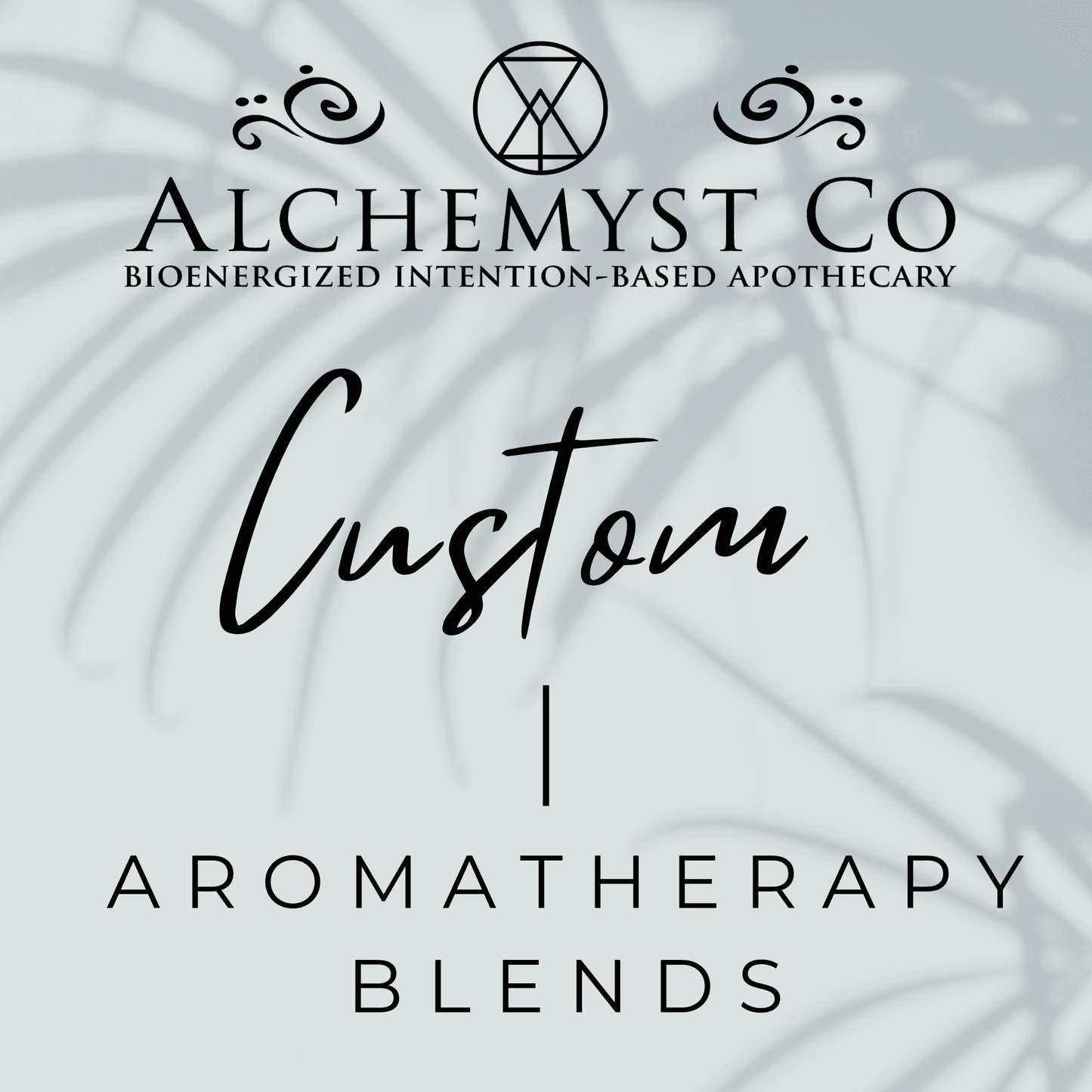 Custom Made Aromatherapy Blend + Consultation Service - Alchemyst LLC