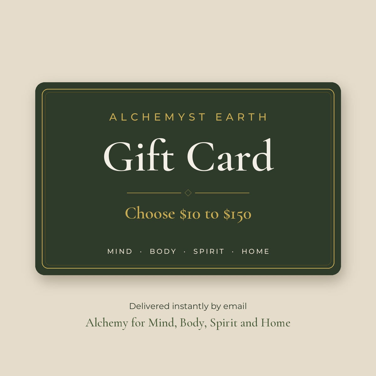 Alchemyst Earth Gift Card, choose $10 to $150