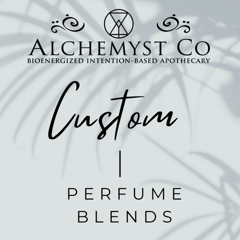 Custom Made Perfume Blend + Consultation Service - Alchemyst LLC 