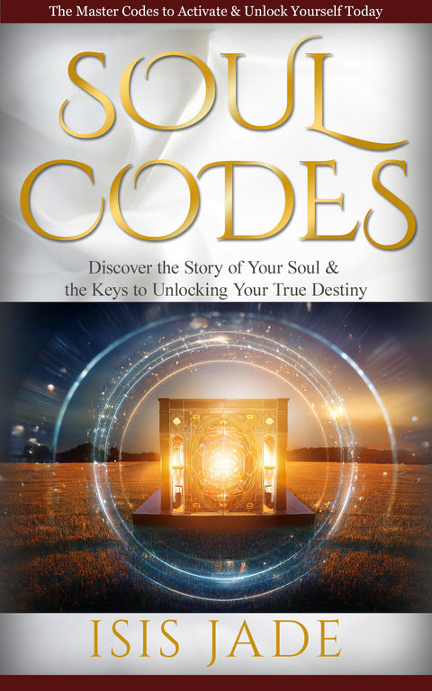 Soul Codes: The Master Codes to Activate & Unlock Yourself: Discover the Story of Your Soul & the Keys to Unlocking Your Destiny by Alchemyst Earth