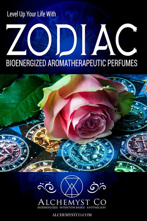 Zodiac Bioenegized Aromatherapy Perfumes for the 12 Astrology Signs - Alchemyst LLC 